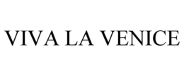 VIVA LA VENICE trademark