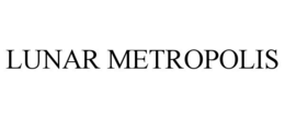 LUNAR METROPOLIS trademark