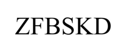 ZFBSKD trademark