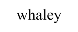 WHALEY trademark