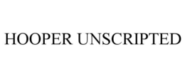 HOOPER UNSCRIPTED trademark