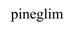 PINEGLIM trademark