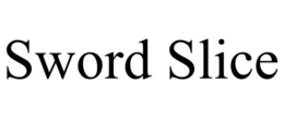 SWORD SLICE trademark