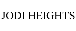 JODI HEIGHTS trademark