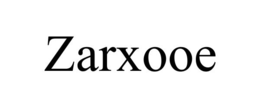 ZARXOOE trademark