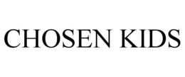 CHOSEN KIDS trademark