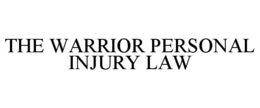 THE WARRIOR PERSONAL INJURY LAW trademark