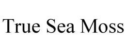 TRUE SEA MOSS trademark