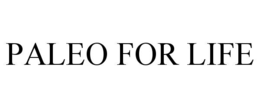 PALEO FOR LIFE trademark