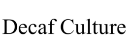 DECAF CULTURE trademark