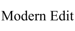 MODERN EDIT trademark