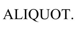 ALIQUOT. trademark