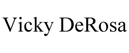VICKY DEROSA trademark