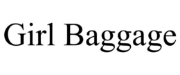GIRL BAGGAGE trademark