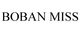 BOBAN MISS trademark