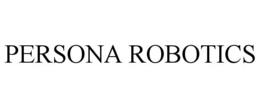 PERSONA ROBOTICS trademark