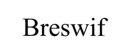 BRESWIF trademark