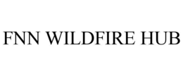 FNN WILDFIRE HUB trademark
