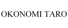 OKONOMI TARO trademark