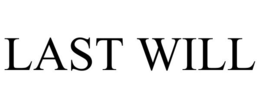 LAST WILL trademark