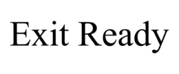 EXIT READY trademark