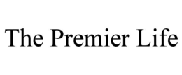 THE PREMIER LIFE trademark