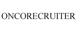 ONCORECRUITER trademark