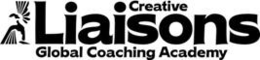 CREATIVE LIAISONS GLOBAL COACHING ACADEMY trademark
