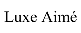 LUXE AIMÉ trademark