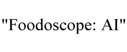 "FOODOSCOPE: AI" trademark