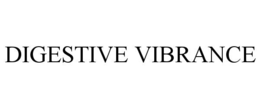 DIGESTIVE VIBRANCE trademark