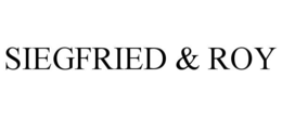 SIEGFRIED & ROY trademark