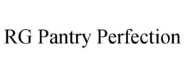 RG PANTRY PERFECTION trademark