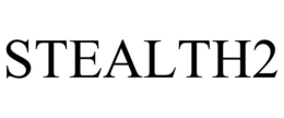 STEALTH2 trademark