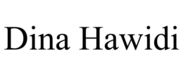 DINA HAWIDI trademark