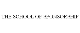 THE SCHOOL OF SPONSORSHIP trademark