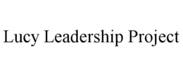 LUCY LEADERSHIP PROJECT trademark
