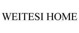 WEITESI HOME trademark