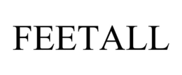 FEETALL trademark