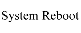 SYSTEM REBOOT trademark