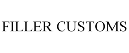 FILLER CUSTOMS trademark