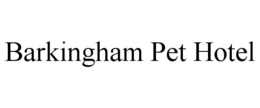 BARKINGHAM PET HOTEL trademark