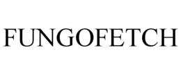 FUNGOFETCH trademark