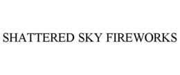 SHATTERED SKY FIREWORKS trademark