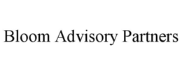 BLOOM ADVISORY PARTNERS trademark
