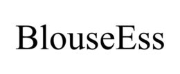 BLOUSEESS trademark