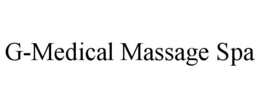 G-MEDICAL MASSAGE SPA trademark