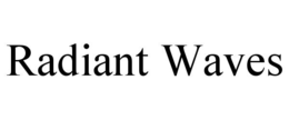 RADIANT WAVES trademark