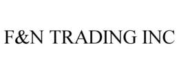 F&N TRADING INC trademark