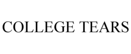 COLLEGE TEARS trademark